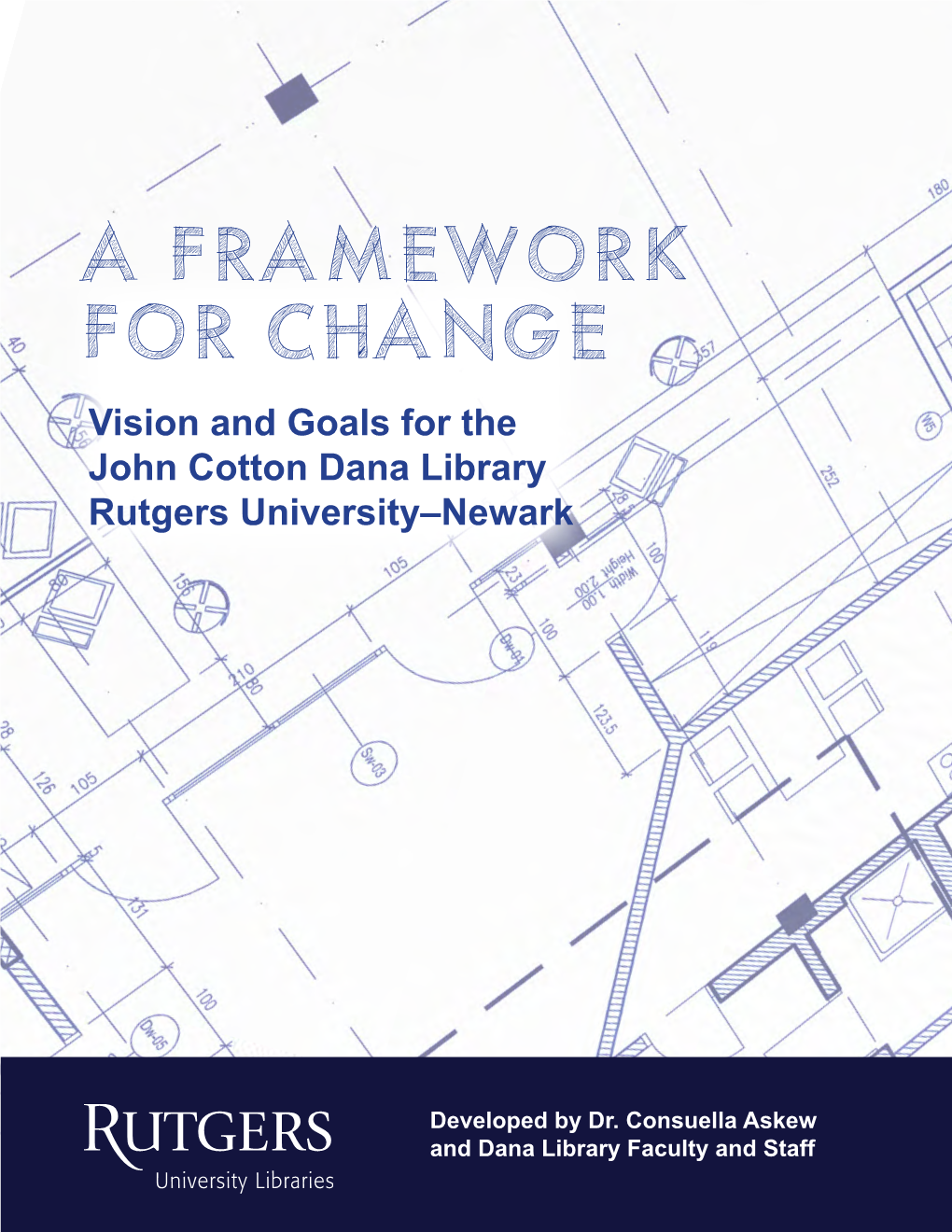 Visions and Goals for the John Cotton Dana Library
