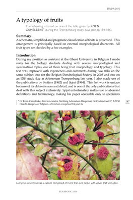 A Typology of Fruits the Following Is Based on One of the Talks Given by KOEN CAMELBEKE* During the Trompenburg Study Days (See Pp.184-186)