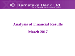 Analysis of Financial Results March 2017
