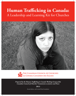 Human Trafficking in Canada: a Leadership and Learning Kit for Churches