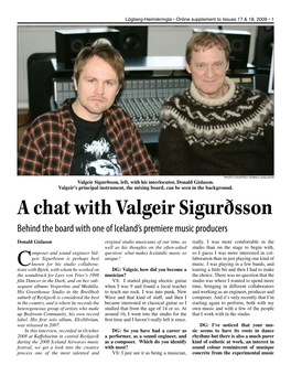A Chat with Valgeir Sigurðsson Behind the Board with One of Iceland’S Premiere Music Producers