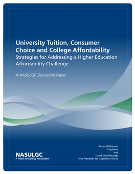 University Tuition, Consumer Choice and College Affordability Strategies for Addressing a Higher Education Affordability Challenge