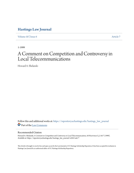 A Comment on Competition and Controversy in Local Telecommunications Howard A