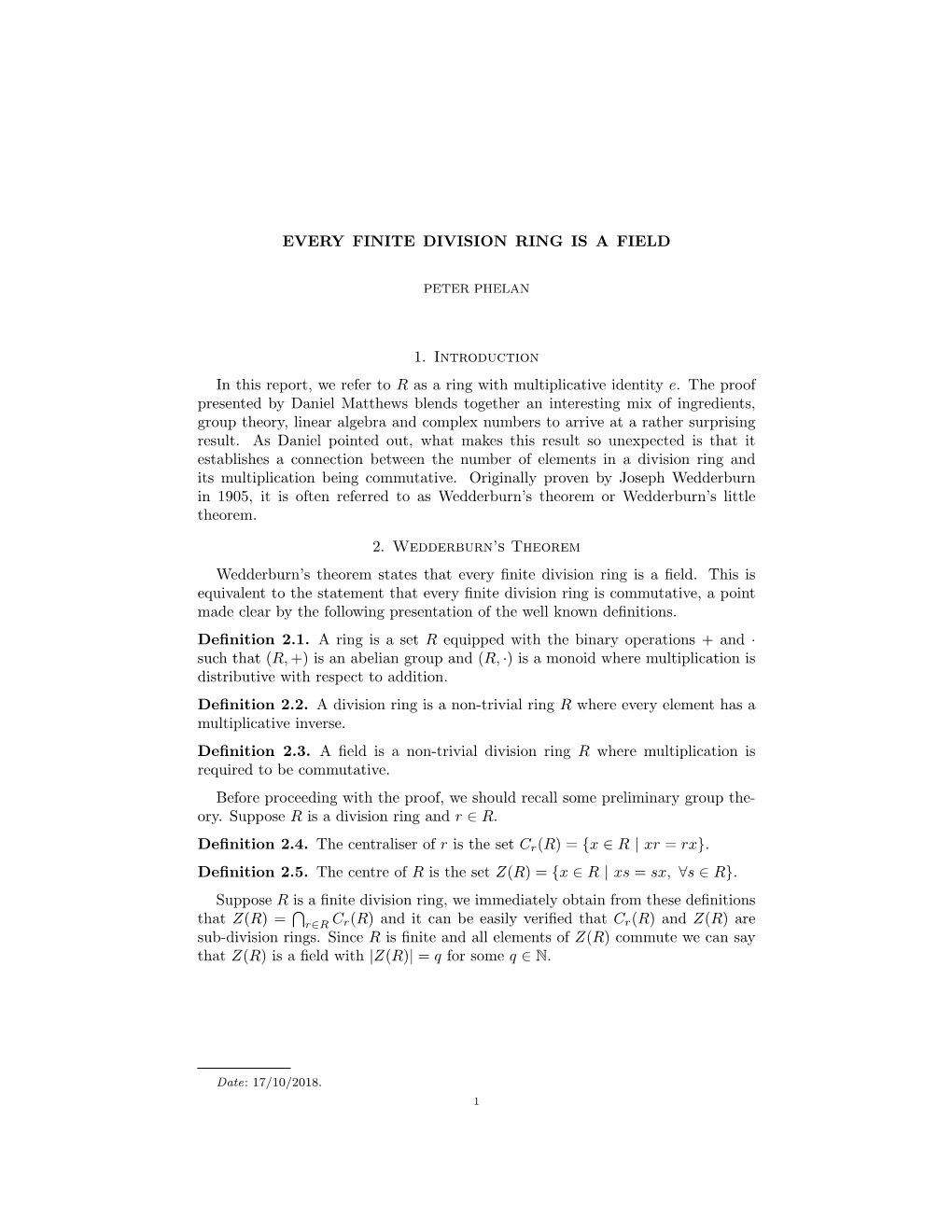 EVERY FINITE DIVISION RING IS a FIELD 1. Introduction in This Report