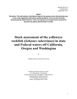 Stock Assessment of the Yelloweye Rockfish (Sebastes Ruberrimus) in State and Federal Waters Off California, Oregon and Washington