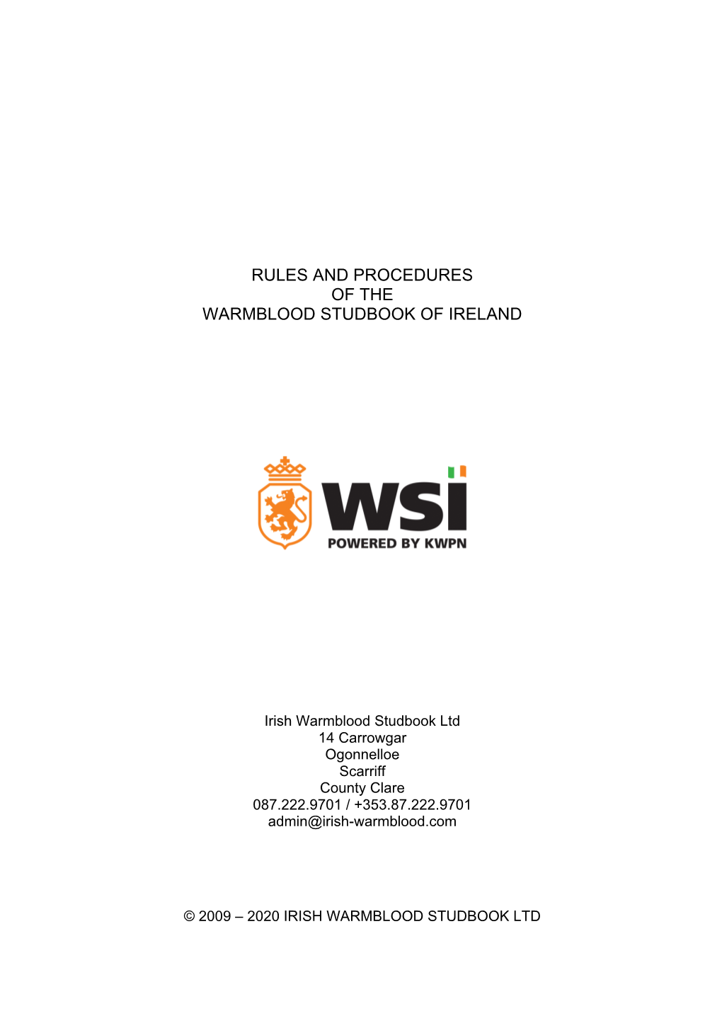 Rules and Procedures of the Warmblood Studbook of Ireland