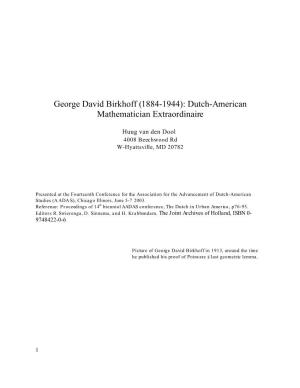 George David Birkhoff (1884-1944): Dutch-American Mathematician Extraordinaire