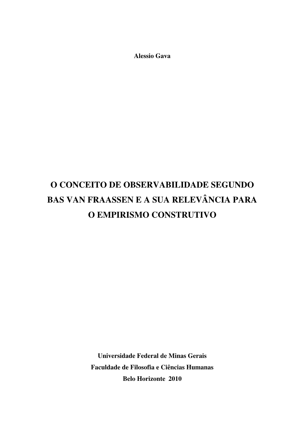 O Conceito De Observabilidade Segundo Bas Van Fraassen E a Sua Relevância Para O Empirismo Construtivo