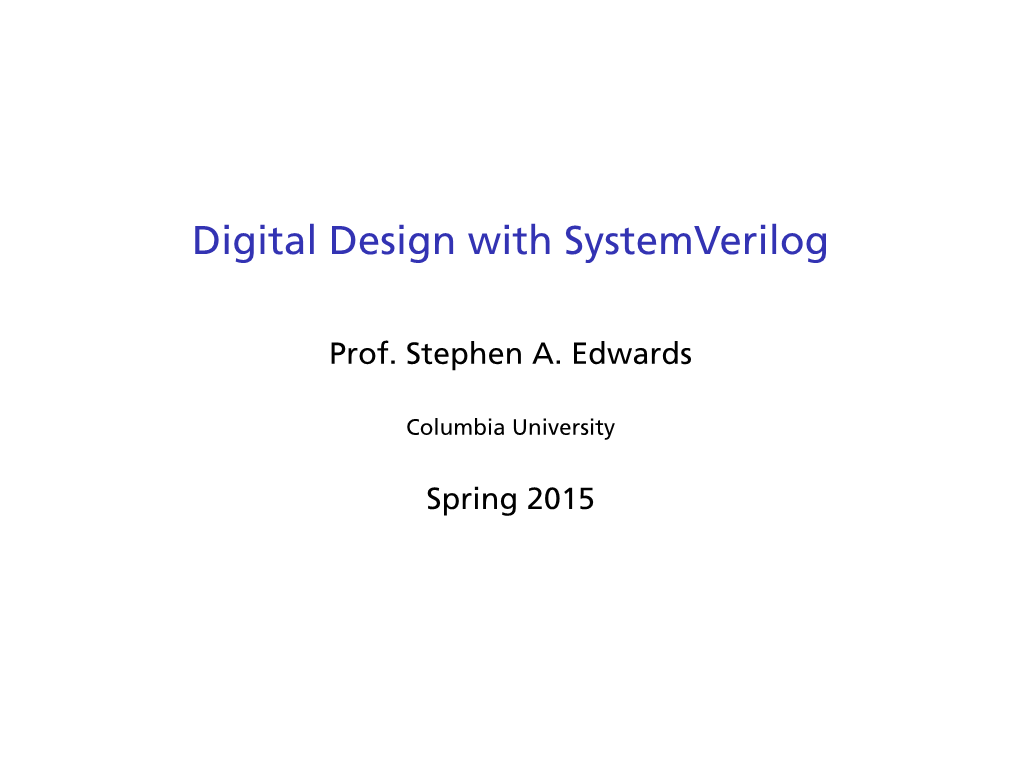 Digital Design with Systemverilog