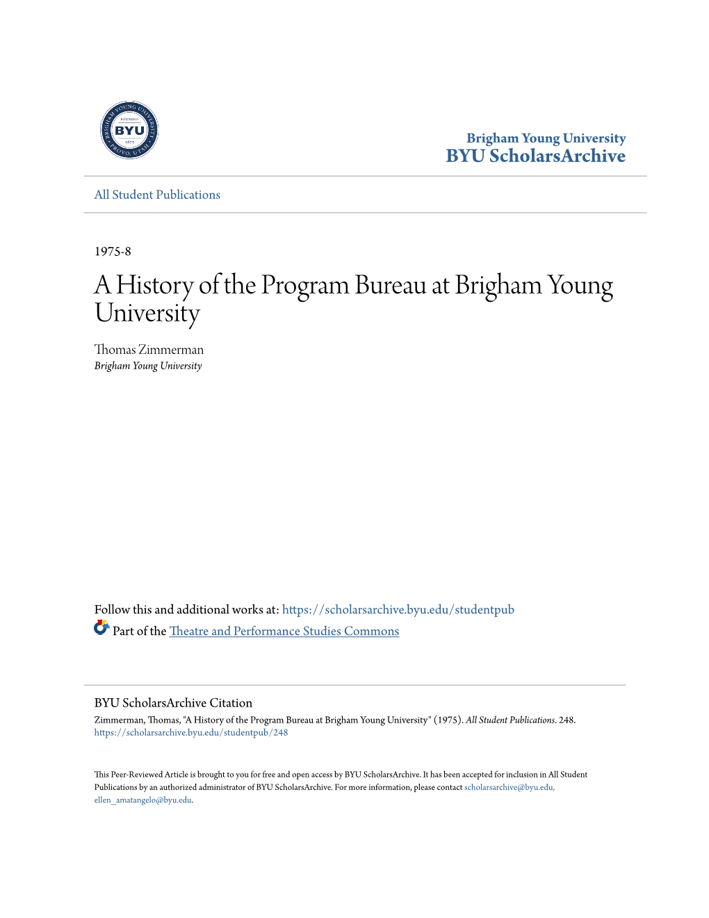 A History of the Program Bureau at Brigham Young University Thomas Zimmerman Brigham Young University