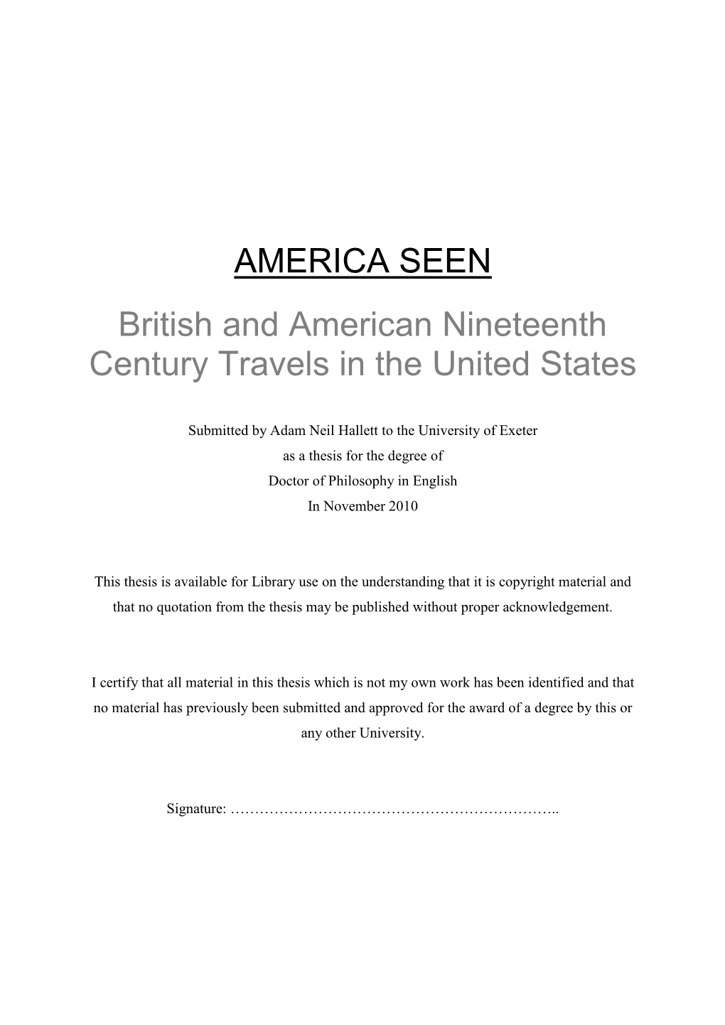 AMERICA SEEN British and American Nineteenth Century Travels in the United States