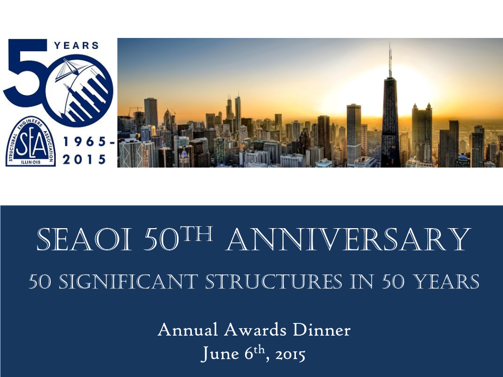 SEAOI 50Th ANNIVERSARY 50 Significant Structures in 50 Years