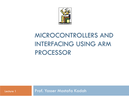 Microcontrollers and Interfacing Using Arm Processor
