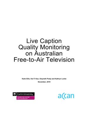 Live Caption Quality Monitoring on Australian Free-To-Air Television