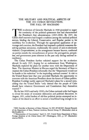 THE MILITARY and POLITICAL ASPECTS of the 1933 CUBAN REVOLUTION: the FALL of MACHADO the Re-Election of Gerardo Machado in 1928