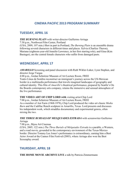 Cinema Pacific 2013 Program Summary Tuesday, April 16
