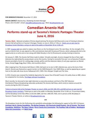 Comedian Arsenio Hall Performs Stand-Up at Tacoma’S Historic Pantages Theater June 4, 2016