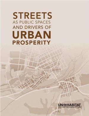 STREETS AS PUBLIC SPACES and DRIVERS of URBAN PROSPERITY Ii STREETS AS PUBLIC SPACES and DRIVERS of URBAN PROSPERITY
