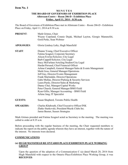M I N U T E S the BOARD of GOVERNORS of EXHIBITION PLACE Allstream Centre – Room 206-D - Exhibition Place Friday, April 11, 2014 – 8:30 A.M