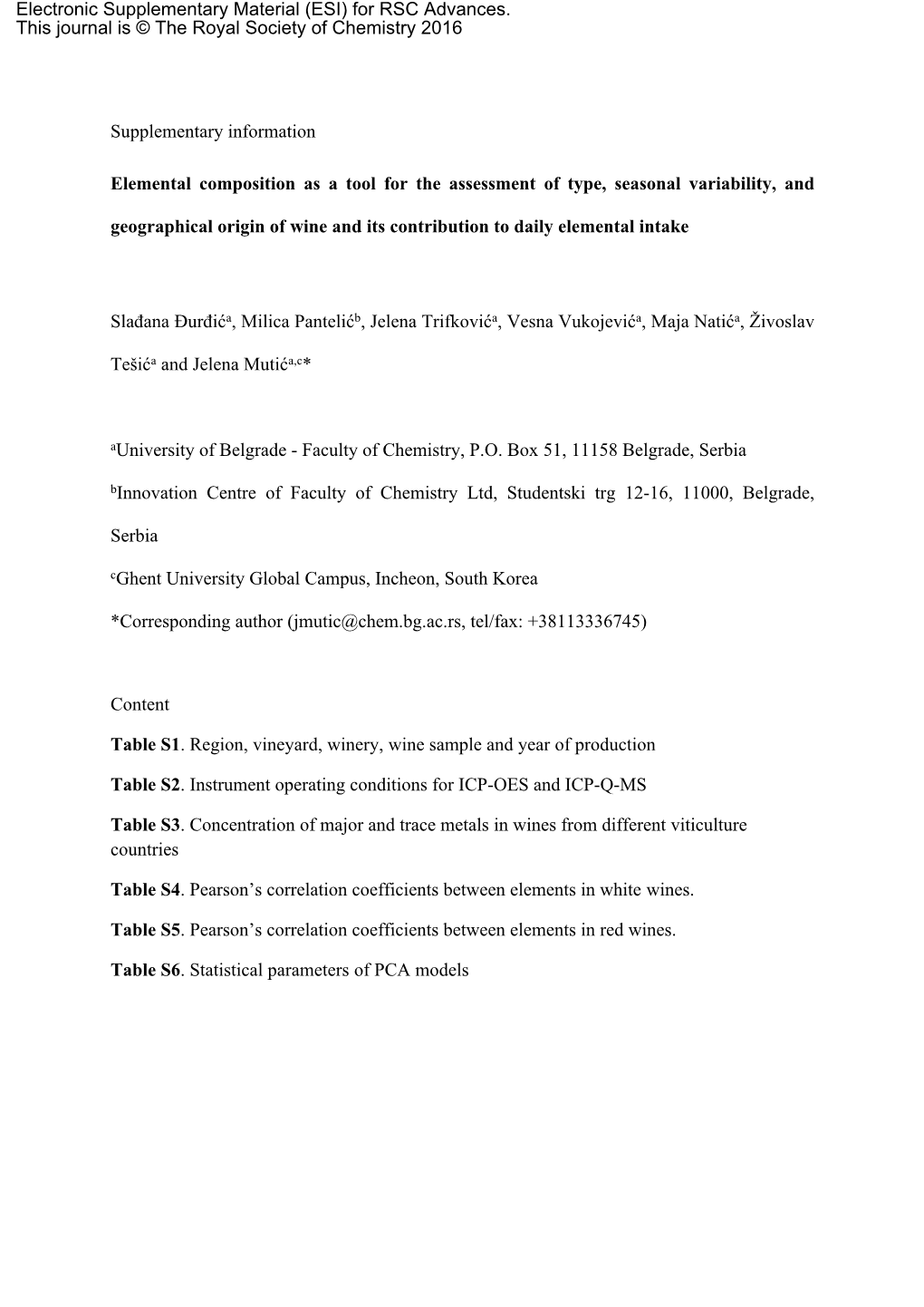 Elemental Composition As a Tool for the Assessment of Type, Seasonal Variability, and Geographical Origin of Wine and Its Contribution to Daily Elemental Intake