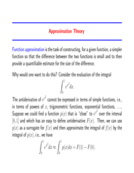 Approximation Theory Function Approximation Is the Task Of