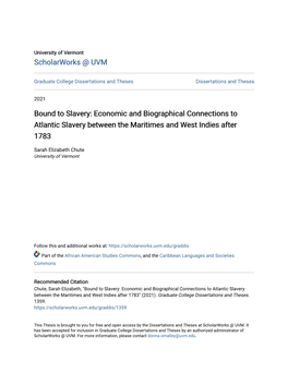 Bound to Slavery: Economic and Biographical Connections to Atlantic Slavery Between the Maritimes and West Indies After 1783