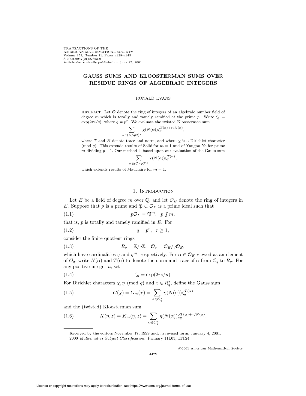 GAUSS SUMS and KLOOSTERMAN SUMS OVER RESIDUE RINGS of ALGEBRAIC INTEGERS 1. Introduction Let E Be a Field of Degree M Over Q, An