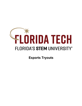 Florida Tech Esports Tryout Information Packet