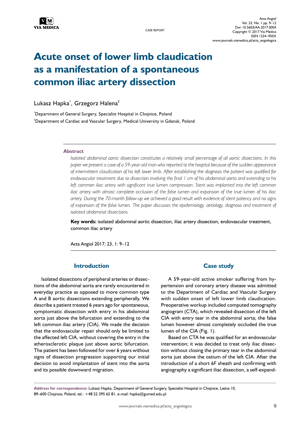 Acute Onset of Lower Limb Claudication As a Manifestation of a Spontaneous Common Iliac Artery Dissection