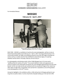 WEEGEE February 16 – April 1, 2017