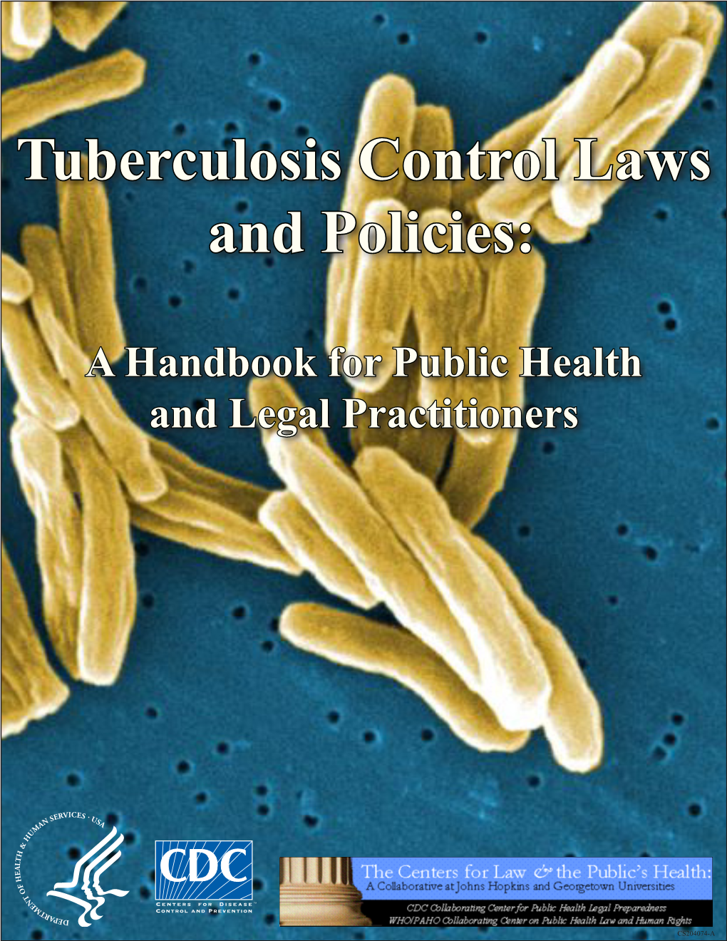 Tuberculosis Control Laws and Policies: a Handbook for Public