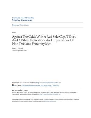 Against the Odds with a Red Solo Cup, T-Shirt, and a Bible: Motivations and Expectations of Non-Drinking Fraternity Men