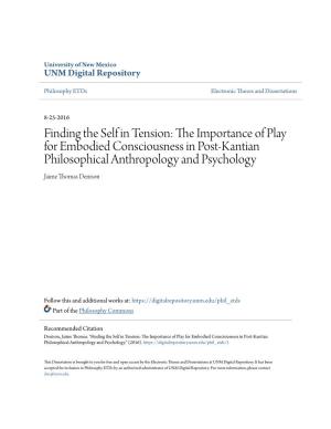 The Importance of Play for Embodied Consciousness in Post-Kantian Philosophical Anthropology and Psychology