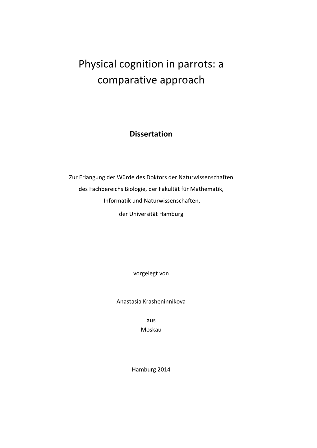 Physical Cognition in Parrots: a Comparative Approach