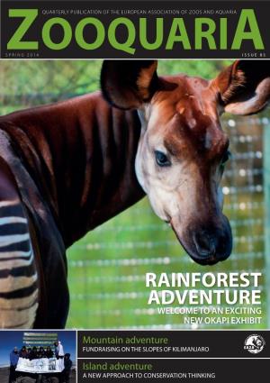 Rainforest Adventure Welcome to an Exciting New Okapi Exhibit