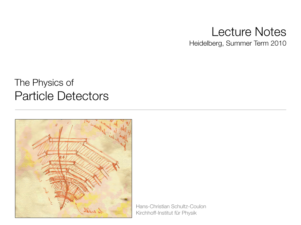 Particle Detectors Lecture Notes