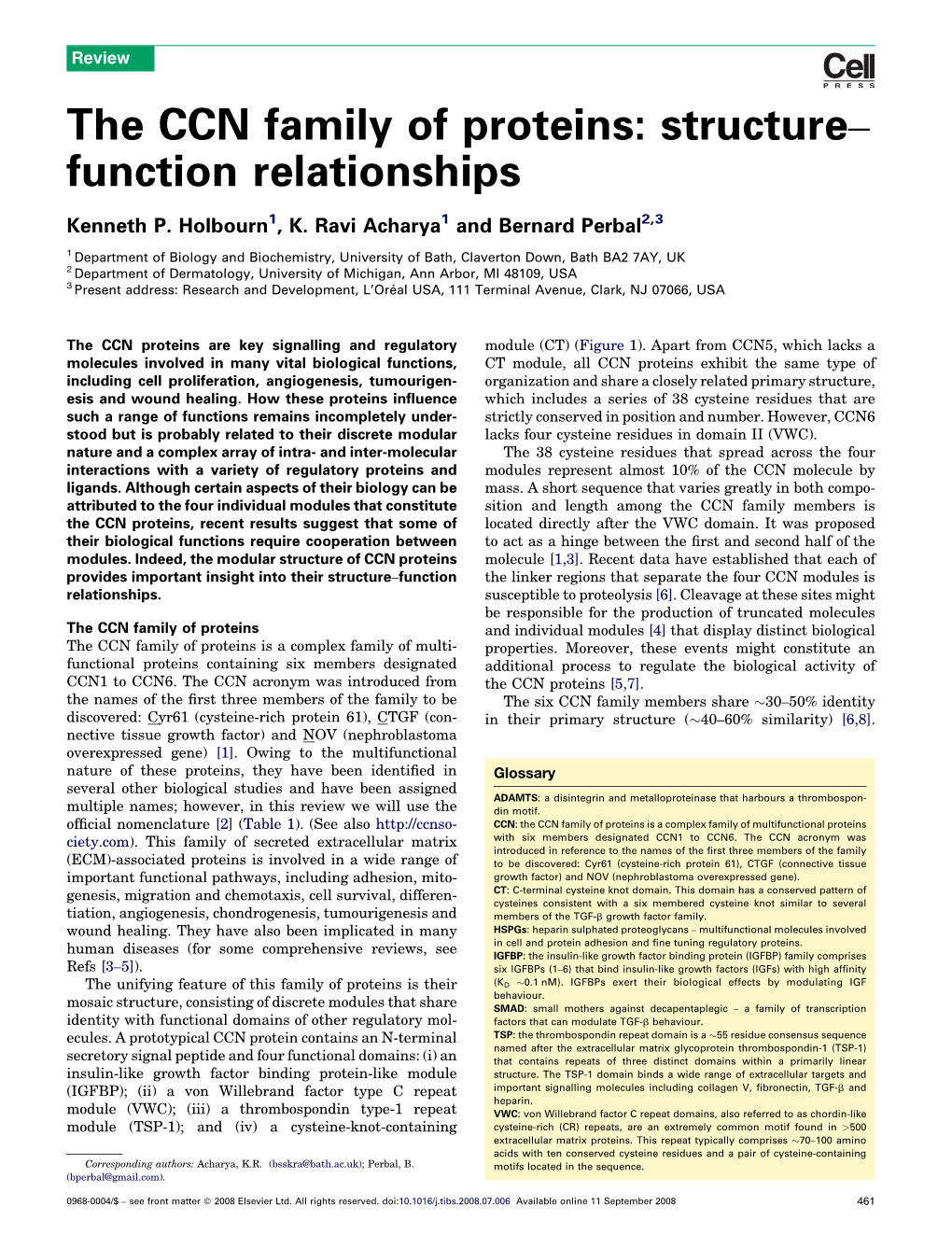 The CCN Family of Proteins: Structure– Function Relationships