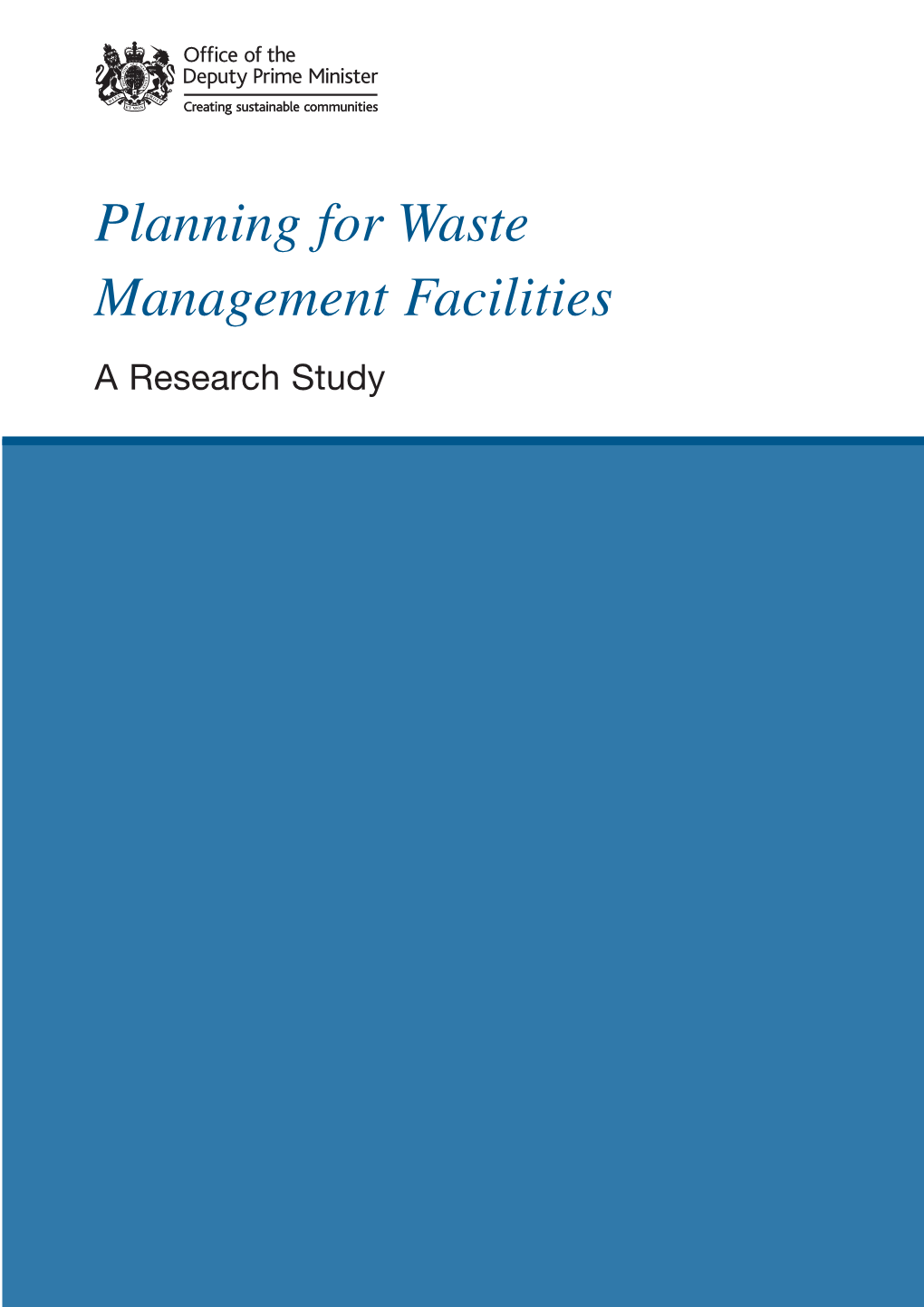 Planning for Waste Management Facilities: a Research Study Issues Arising from the Provision of Waste Management Facilities
