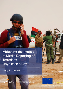 Mitigating the Impact of Media Reporting of Terrorism: Libya Case Study