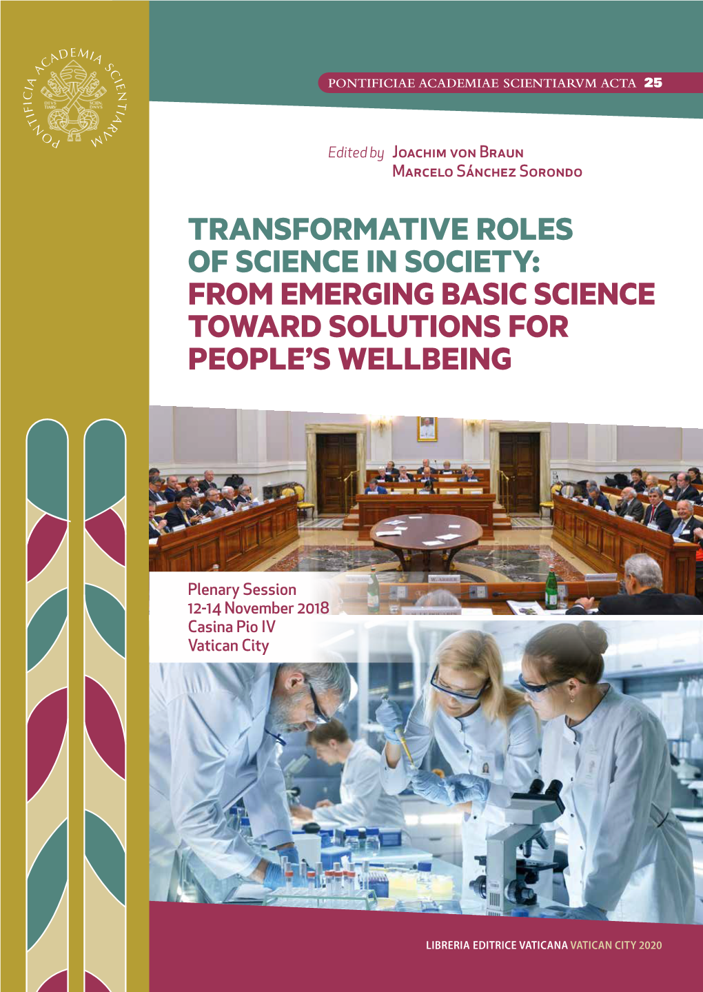 From Emerging Basic Science Toward Solutions for People’S Wellbeing