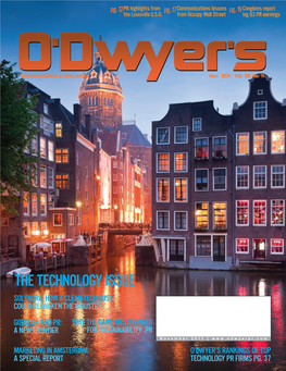 November 2011 | MARKETING in AMSTERDAM: O’DWYER’SRANKINGSOFTOP a SPECIAL REPORT TECHNOLOGY PR FIRMS PG