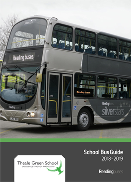 School Bus Guide 2018 - 2019 Theale Green School Bus Guide 5 Star Service