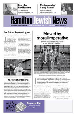 Hamilton Jewish News the VOICE of JEWISH HAMILTON HAMILTONJEWISHNEWS.COM APRIL 2016 VOL 30:3/ NISSAN 5776