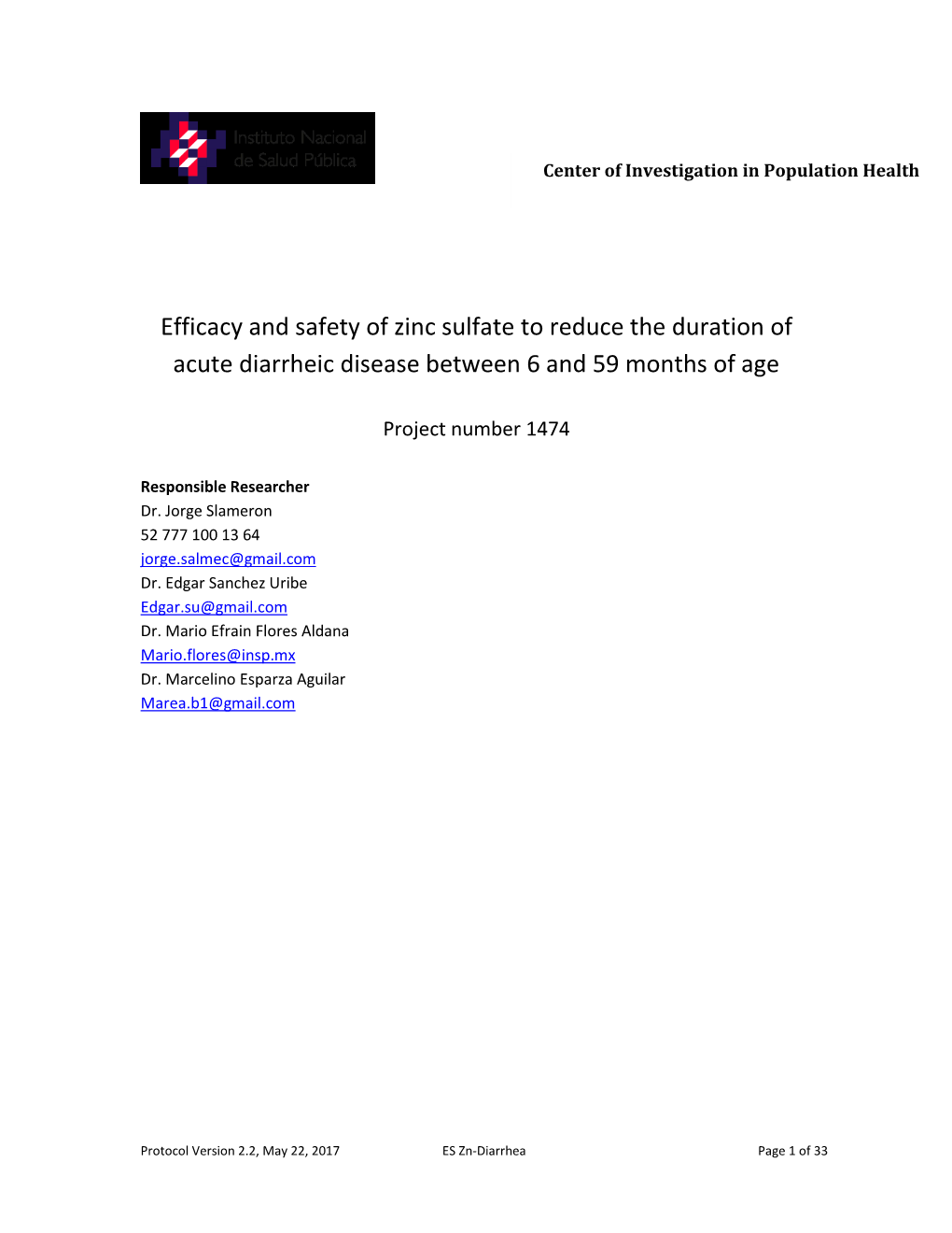 Efficacy and Safety of Zinc Sulfate to Reduce the Duration of Acute Diarrheic Disease Between 6 and 59 Months of Age