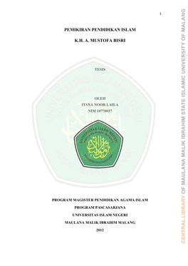 Pemikiran Pendidikan Islam K.H. A. Mustofa Bisri Ini Telah Diuji Dan Dipertahankan Di Depan Sidang Dewan Penguji Pada Tanggal 8 Agustus- 2012