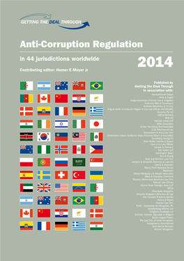 Anti-Corruption Regulation in 44 Jurisdictions Worldwide 2014 Contributing Editor: Homer E Moyer Jr