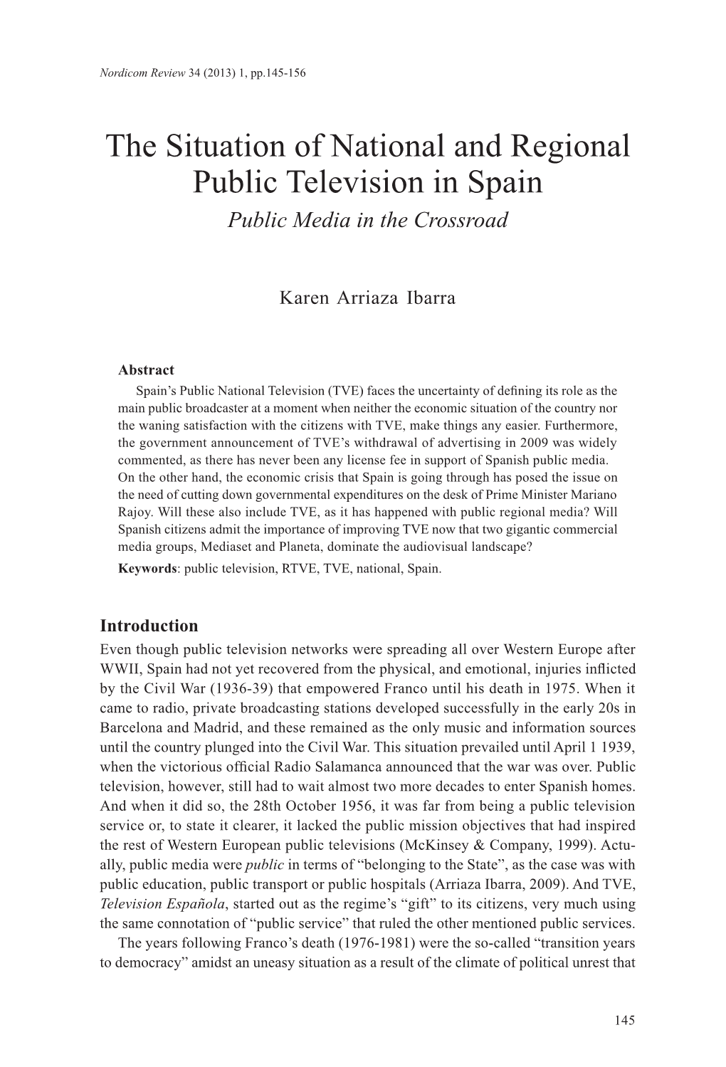 The Situation of National and Regional Public Television in Spain Public Media in the Crossroad