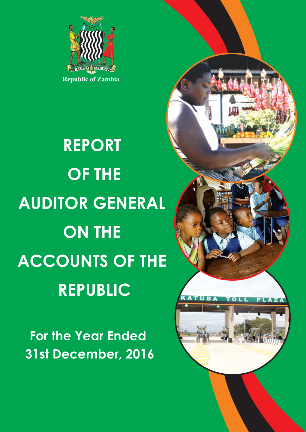 Report of the Auditor General on the Accounts of the Republic