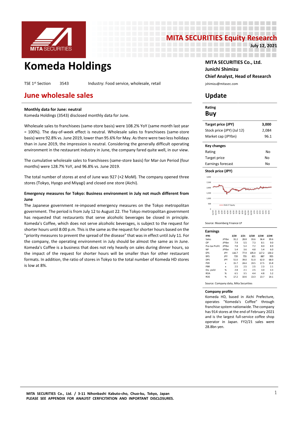 Komeda Holdings Junichi Shimizu Chief Analyst, Head of Research TSE 1St Section 3543 Industry: Food Service, Wholesale, Retail Jshimizu@Mitasec.Com