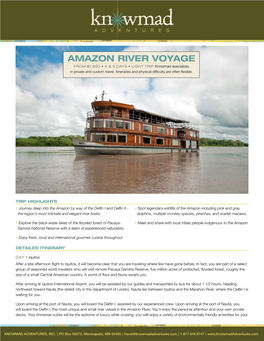 AMAZON RIVER VOYAGE from $1,990 • 4 & 5 DAYS • LIGHT TRIP Knowmad Specializes in Private and Custom Travel